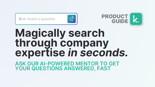 The Ultimate Guide to Finding Answers On-The-Job