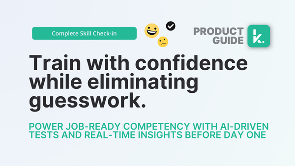 Skill Builder:  The Guarantee for Day One Workforce Competency